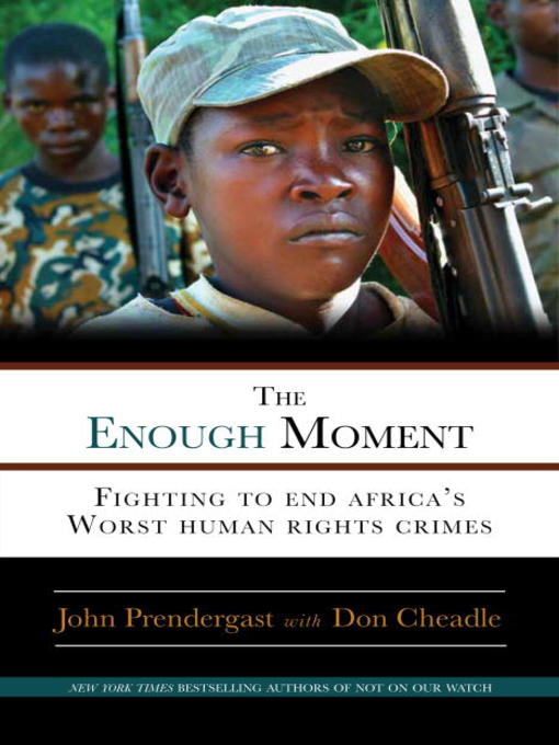 Title details for The Enough Moment by John Prendergast - Available